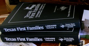 Texas First Families, Volume 1 and 2